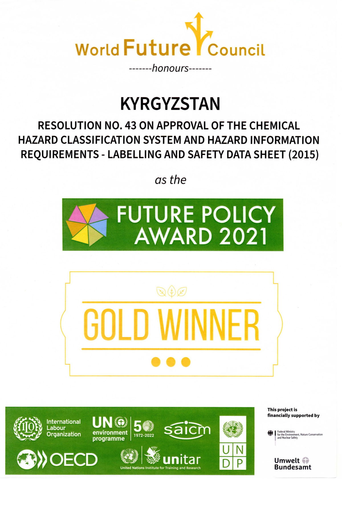 В 2021 году   Кыргызская Республика получила  международную премию Future Policy Award